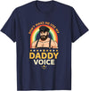 Rainbow Daddy Co Pride Daddy Voice Rainbow, Don't Make Me Use My Daddy Voice T-Shirt - Navy Blue