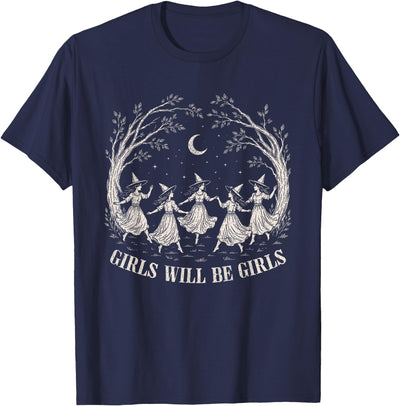Girl Will Be Girls Witch Witchy Spooky Halloween Girl Will Be Girls Witch Witches Spooky Halloween Vintage T-Shirt