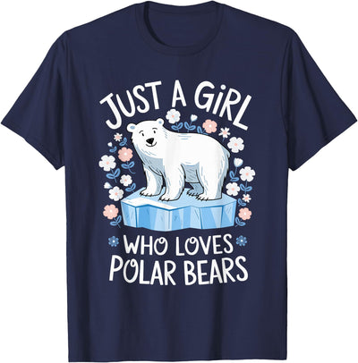 Just A Girl Who Loves Polar Bears Cute Bear Lover Animal T-Shirt
