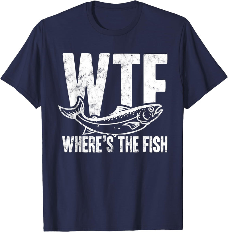 Fishing Lover Apparels Co. Where's the Fish Funny Fishing T-Shirt - Navy Blue