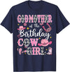 Birthday Girl CowGirl Matching Family GodMother Of The Birthday Cow-Girl Rodeo Cow Girl Birthday T-Shirt - Navy Blue