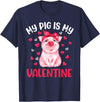 Cute Valentine Pig Apparel For Animals Lover My Pig Is My Valentine Apparel Animals Lover Gifts T-Shirt - Navy Blue