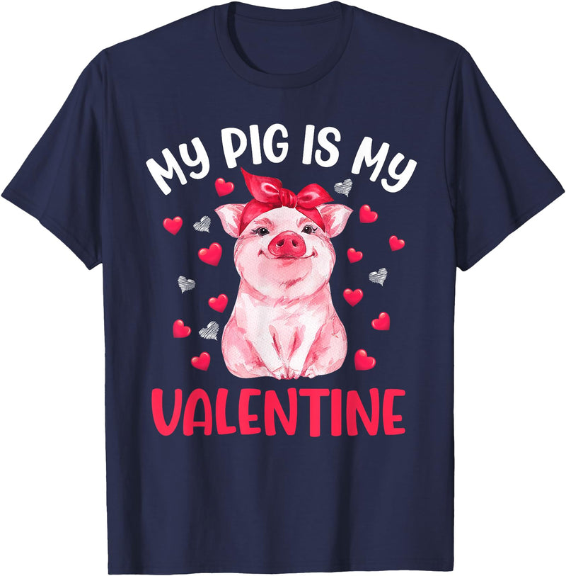 Cute Valentine Pig Apparel For Animals Lover My Pig Is My Valentine Apparel Animals Lover Gifts T-Shirt - Navy Blue