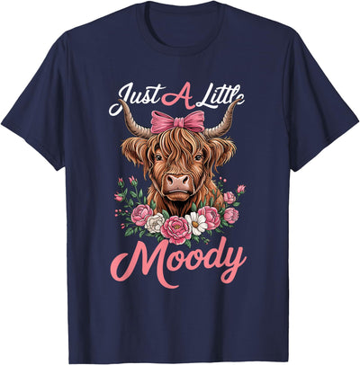 Girls Women Kids Highland Cow Funny Just Little Moody Farmer T-Shirt
