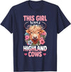 Scottish Highland Cow Lover designs Scottish Highland Cow - This Girl Loves Highland Cows T-Shirt - Navy Blue