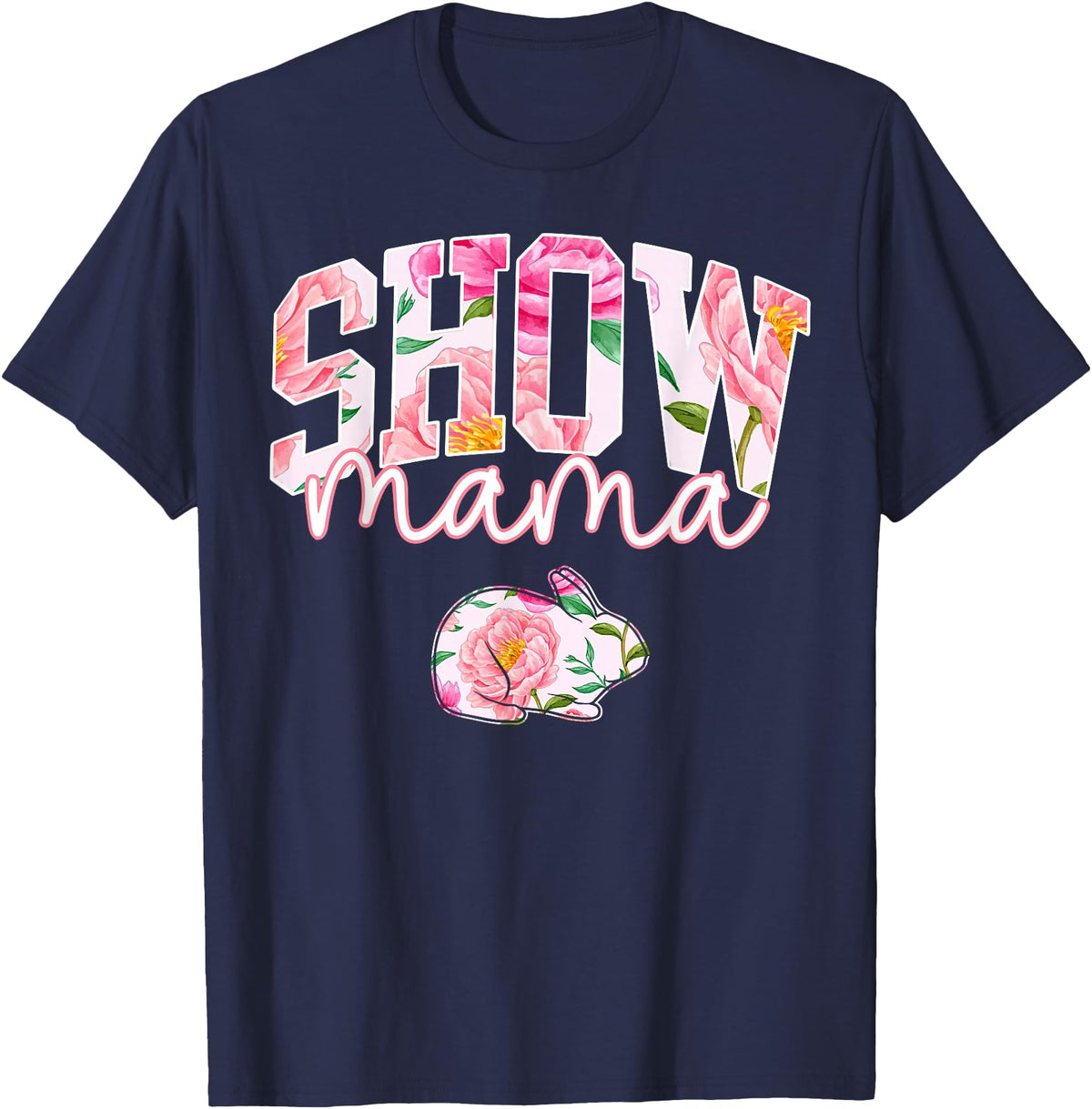 Stock Show Rabbit Mom Livestock County Bunny Mama Floral T-Shirt in Navy Blue