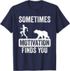 Mens Sometimes Motivation Finds You Garment Mens Sometimes Motivation Finds You Camping Bear Design T-Shirt - Navy Blue