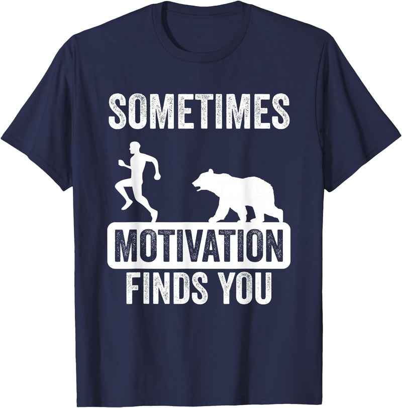 Mens Sometimes Motivation Finds You Garment Mens Sometimes Motivation Finds You Camping Bear Design T-Shirt - Navy Blue