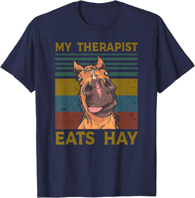 Pony Gallop Lover Horseback Horses Mein Therapeut Eats Hay Rider Riding Farm Horse Riding T-Shirt