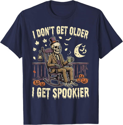 CMC Halloween Celebration Spooky Haunted Graphic Skeleton I Get Spookier Halloween Haunted Season Celebration T-Shirt