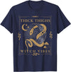 Snakes & Tarot Aesthetic Thick Thighs Witch Vibes Snakes & Tarot Tattoo Aesthetic Thick Thighs Witch Vibes T-Shirt - Navy