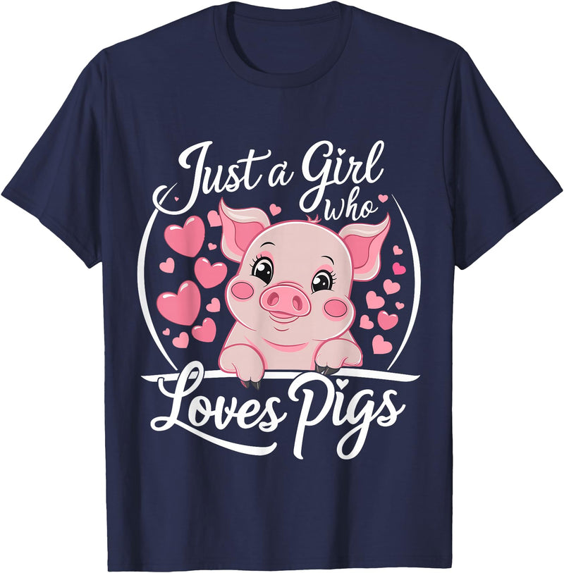 Funny Pig Lover & Owner Pig Lover Just A Girl Who Loves Pigs T-Shirt - Navy Blue