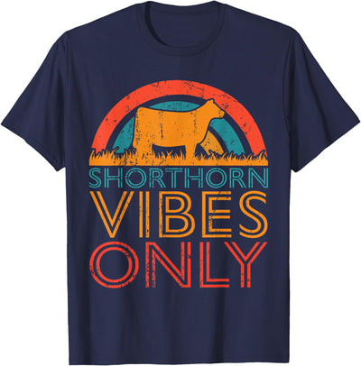 Women Cow Vibes Only Cow Breeder Shorthorn Cattle Farmer T-Shirt