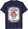 Funny Appreciation Chaos Coordinator for Women Men Funny Heifer Bleached Chaos Coordinator Teachers Boss Women T-Shirt -