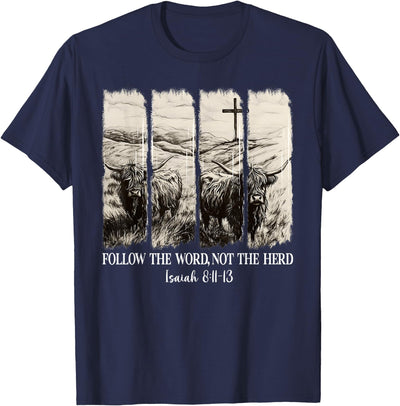 Highland Cute Cow Christian Bible Verse Follow the Word T-Shirt