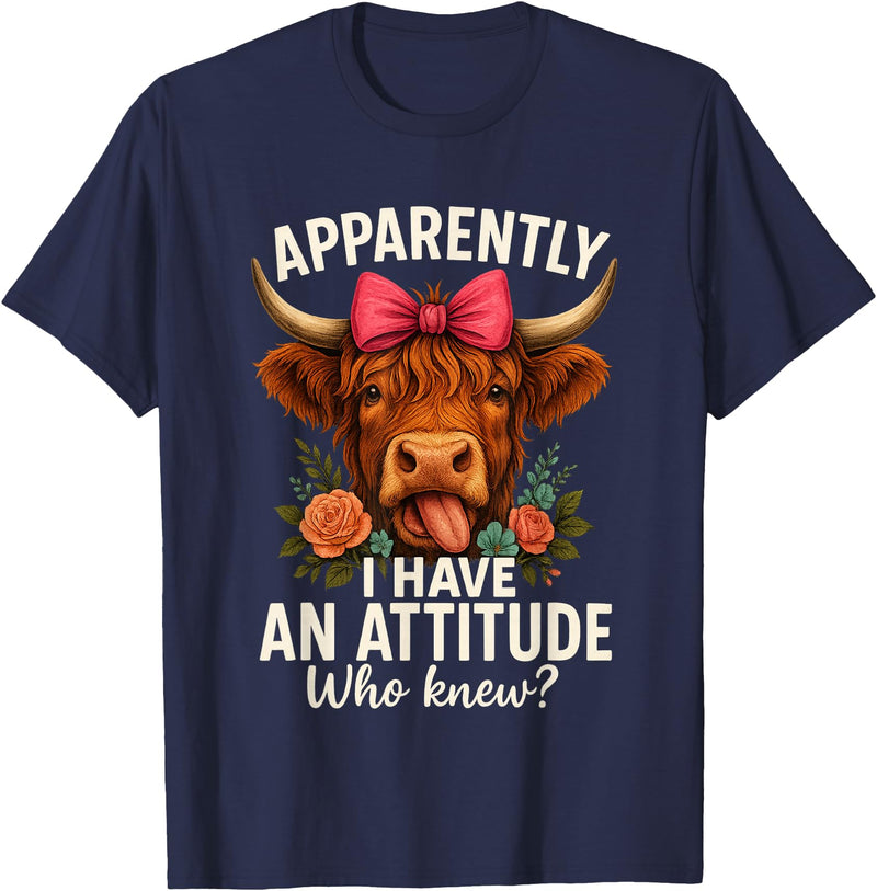 Mother's Day Gifts by LD Apparently I Have an Attitude Who Knew Sarcasm Highland Cow T-Shirt - Navy Blue
