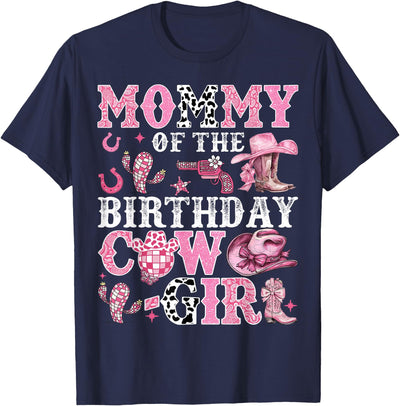 Birthday Girl Cowgirl Family Matching Mommy of the Birthday T-Shirt