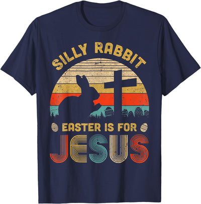 Silly Rabbit Easter Is for Jesus Retro Badge T-Shirt