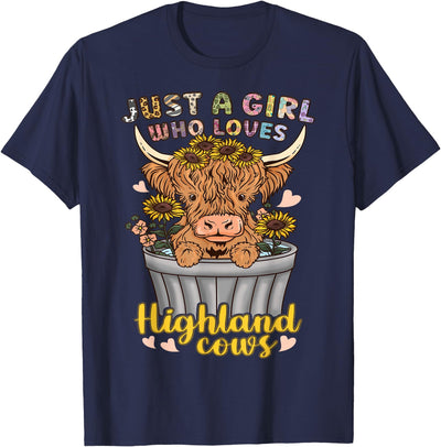 Highland Cow Scottish Just a Girl Who Loves Highland Cows T-Shirt