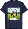 Hold Your Horse Fun A Man With A Horse Hold Your Horse Fun Meme A Man With A Horse On His Shoulder T-Shirt - Navy Blue