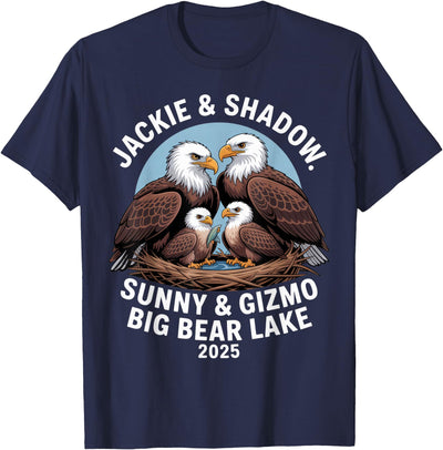 Jackie & Shadow Sunny & Gizmo Big Bear Lake 2025 Eagle T-Shirt