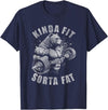Funny Bear Kinda Fit Sorta Fat Gym Weightlifting Kinda Fit Sorta Fat Funny Gym Bear Weightlifting Workout T-Shirt - Navy Blue