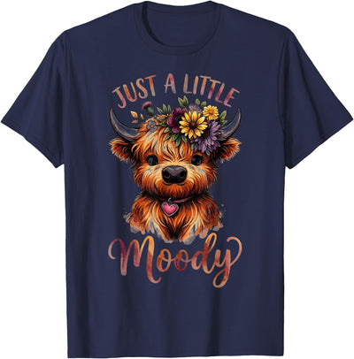 Highland Cow Just a Little Moody Farm Animals Flower T-Shirt