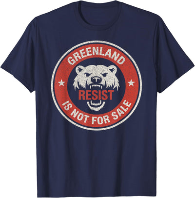 Greenland Not For Sale Greenland is Not for Sale Polar Bear Resist Graphic T-Shirt