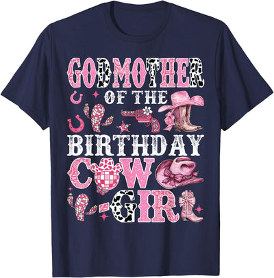 Birthday Girl Cowgirl Family Matching Godmother T-Shirt