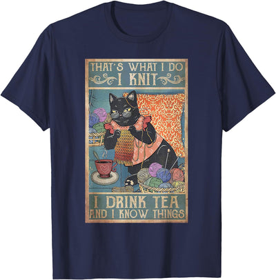 Don't Talk To Me I'm Counting Shirt That's What I Do I Knit I Drink Tea And I Know Things Cat Men Women Kids T-Shirt