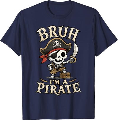 Bruh I'm A Pirate Collection Bruh I'm A Pirate Skeleton Captain Halloween Humor T-Shirt