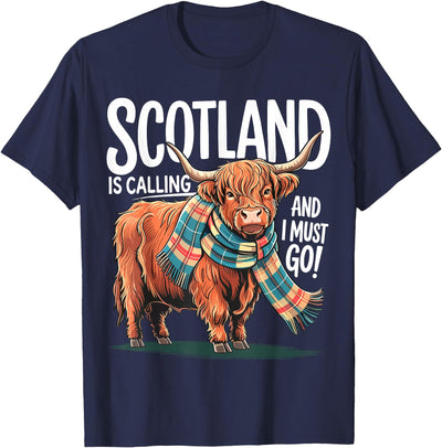 Funny Scottish Highland Cow Scotland Is Calling and I Must T-Shirt