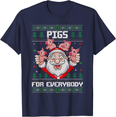 Pigs for Everybody Men Women Santa Pig Ugly Christmas T-Shirt