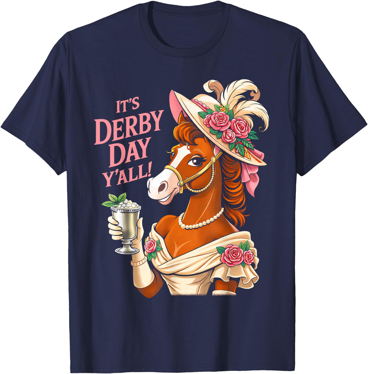 Funny Horse Talk Derby To Me Outfit Men Women Horse Racing It's Derby Day Yall KY Derby Horse 2026 T-Shirt - Navy Blue