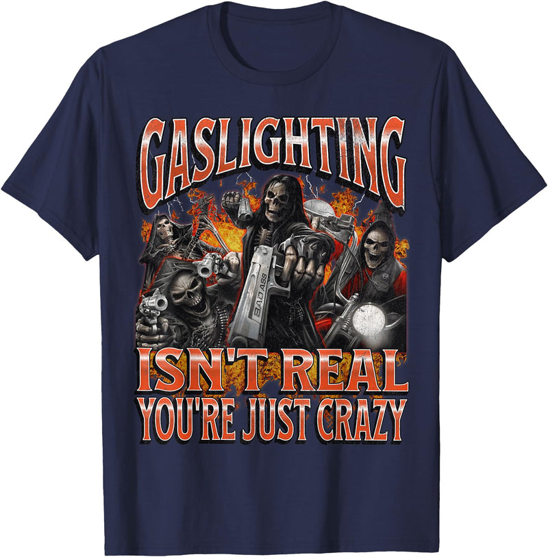 MildlyPerturbed Gaslighting Isn't Real Funny Hard Skeleton Meme Bootleg T-Shirt - Navy Blue