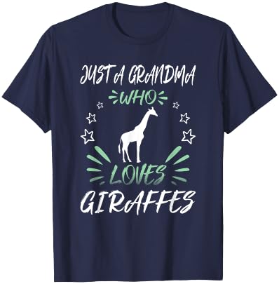 Just A Grandma Who Loves Giraffes T-Shirt