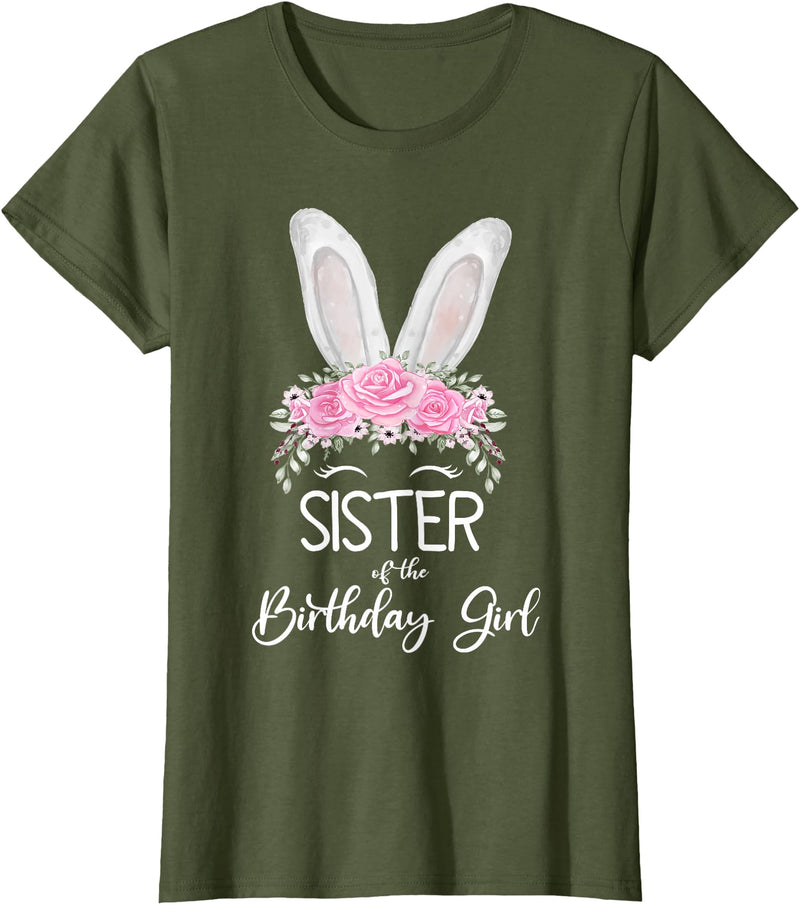 Sister of the Birthday Girl"- Family Bunny Rabbit Birthday T-Shirt in Olive Green