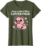 Pig Lover Shirts For Men Women Kids Just A Girl Who Loves Pigs Cute Hog Swine Toddler Girls Kids T-Shirt - Olive Green