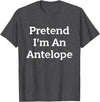 Lazy Costume Party Co. Pretend I'm An Antelope Costume Funny Animal Halloween Party T-Shirt - Dark Heather Grey