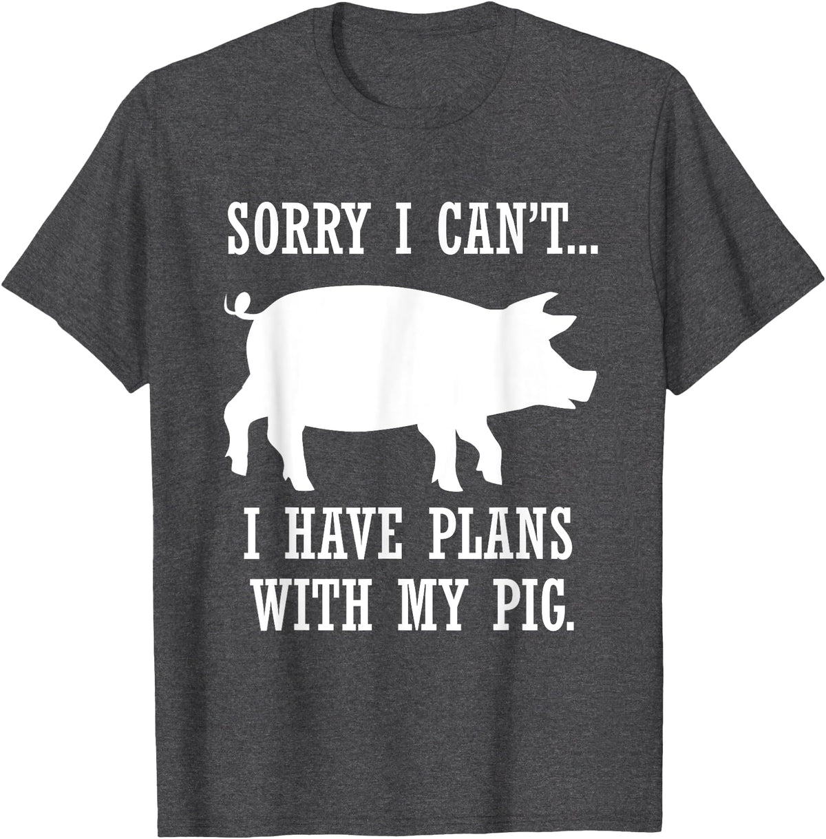 Lustige Schwein Bauernhof Tier Zitate Plans with My Pig Farmer Piggy T-Shirt - Dark Heather Grey