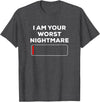 Funny Halloween Shirt Co I am your Worst nightmare Funny Dead Halloween Shirt Costume - Dark Heather Grey