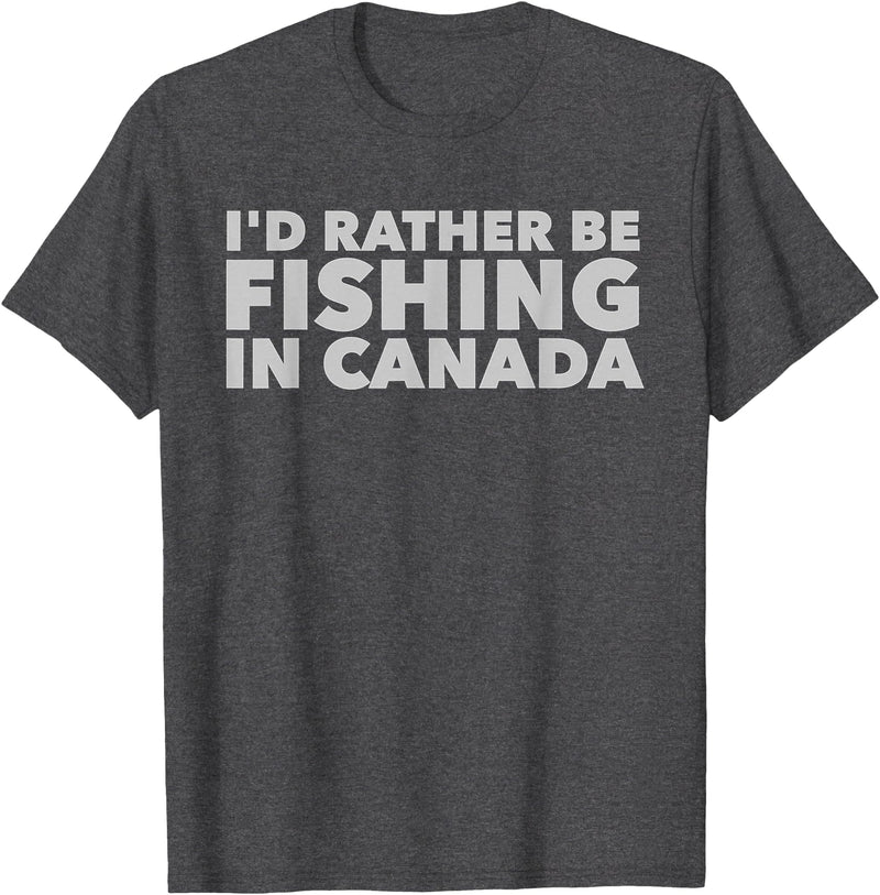 Fishing Trip Buddies Funny Designs I'd Rather Be Fishing In Canada Unisex-Adults Black Short Sleeve Classic Fit T-Shirt - Dark Heather Grey