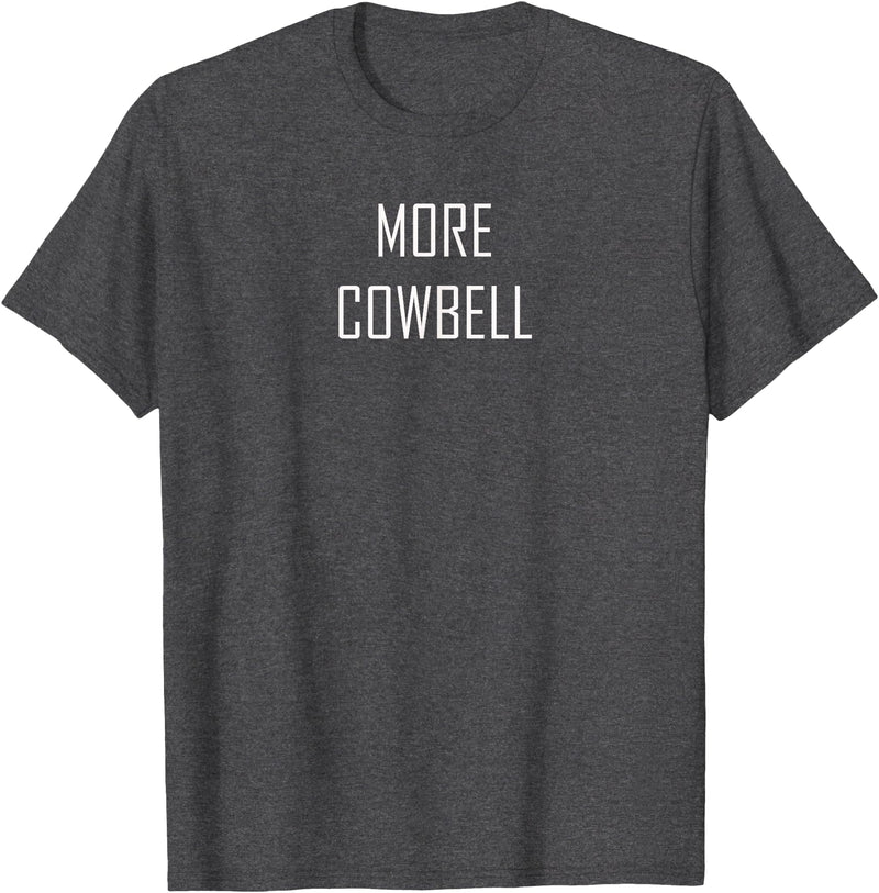Mint Chip Productions More Cowbell Tee T-Shirt - Dark Heather Grey