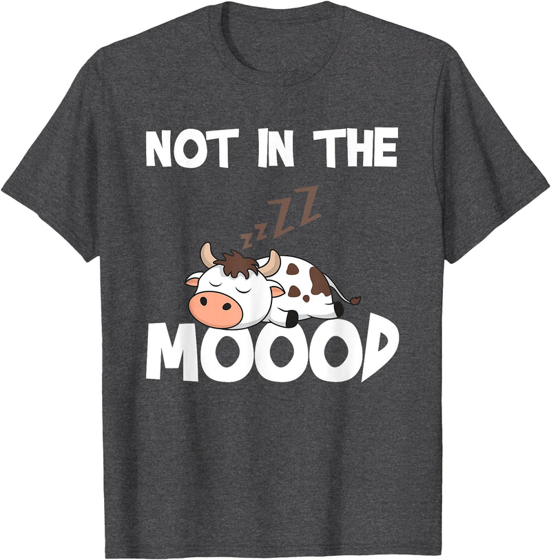 Not In The Mood Cow Tshirt for a Dairy Farmer T-Shirt - Dark Heather Grey