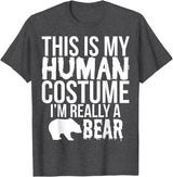 'I'm Really a Bear' Human Costume T-Shirt