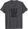 Don't Poke This Bear Tees & Apparel Ideas Don't Poke This Bear, Funny Mama Papa Cranky T-Shirt - Dark Heather Grey