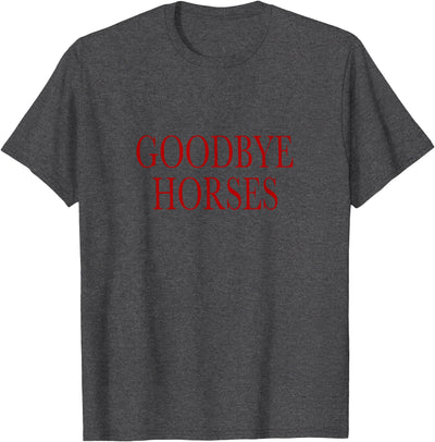 Powder Mill Designs Goodbye Horses T-Shirt