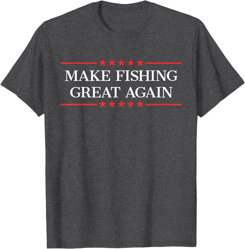 Make Fishing Great Again T-Shirt - Dark Heather Grey