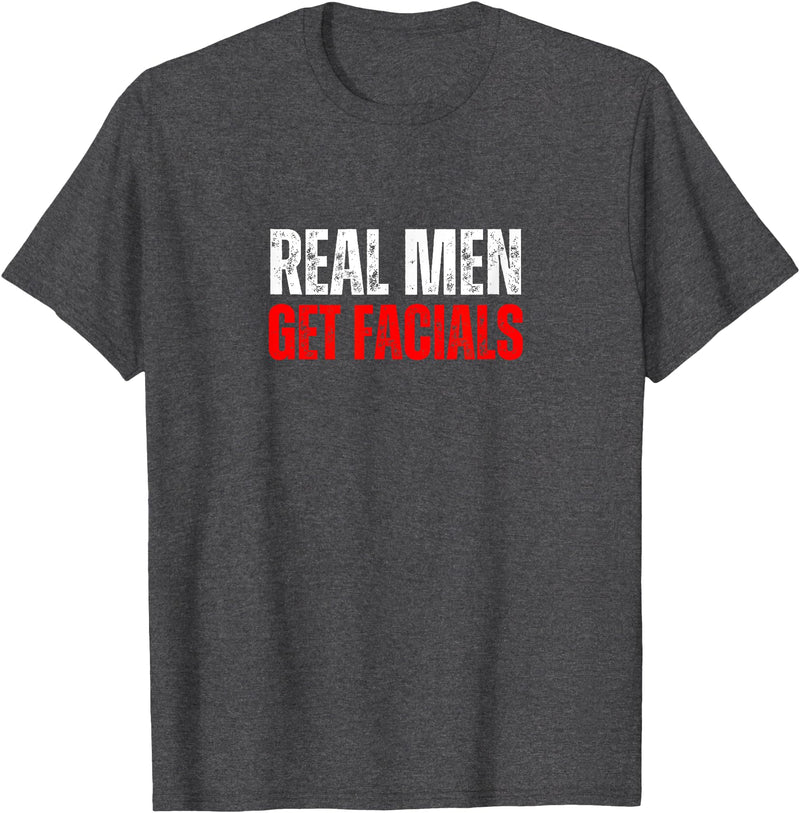 Funny Power Bottom Gay Bear Muscle Jock Daddy Hunk LGBTQ Real Men Get Facials Gay Pride Cruising - T-Shirt - Dark Heather Grey