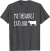 Shirtbooth: Animal Lovers Funny Cow Lover Gift: My Therapist Eats Hay Love Cows T-Shirt - Dark Heather Grey